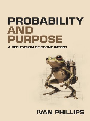 cover image of Probability and Purpose